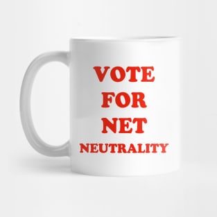 Vote For Net Neutrality Mug